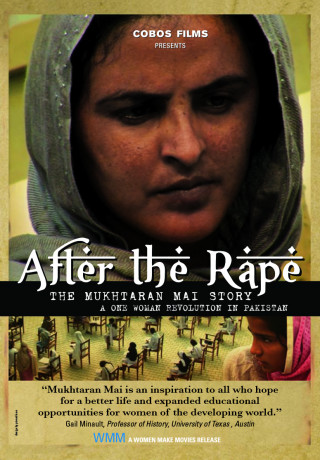 Gang Rape Aunty Sex - After the Rape The Mukhtar Mai Story | Women Make Movies