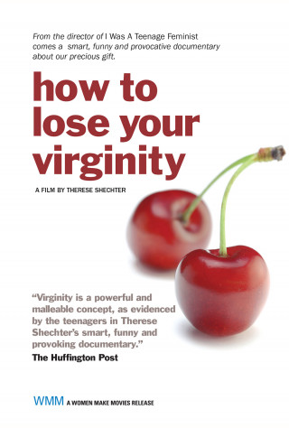 320px x 474px - How to Lose Your Virginity | Women Make Movies