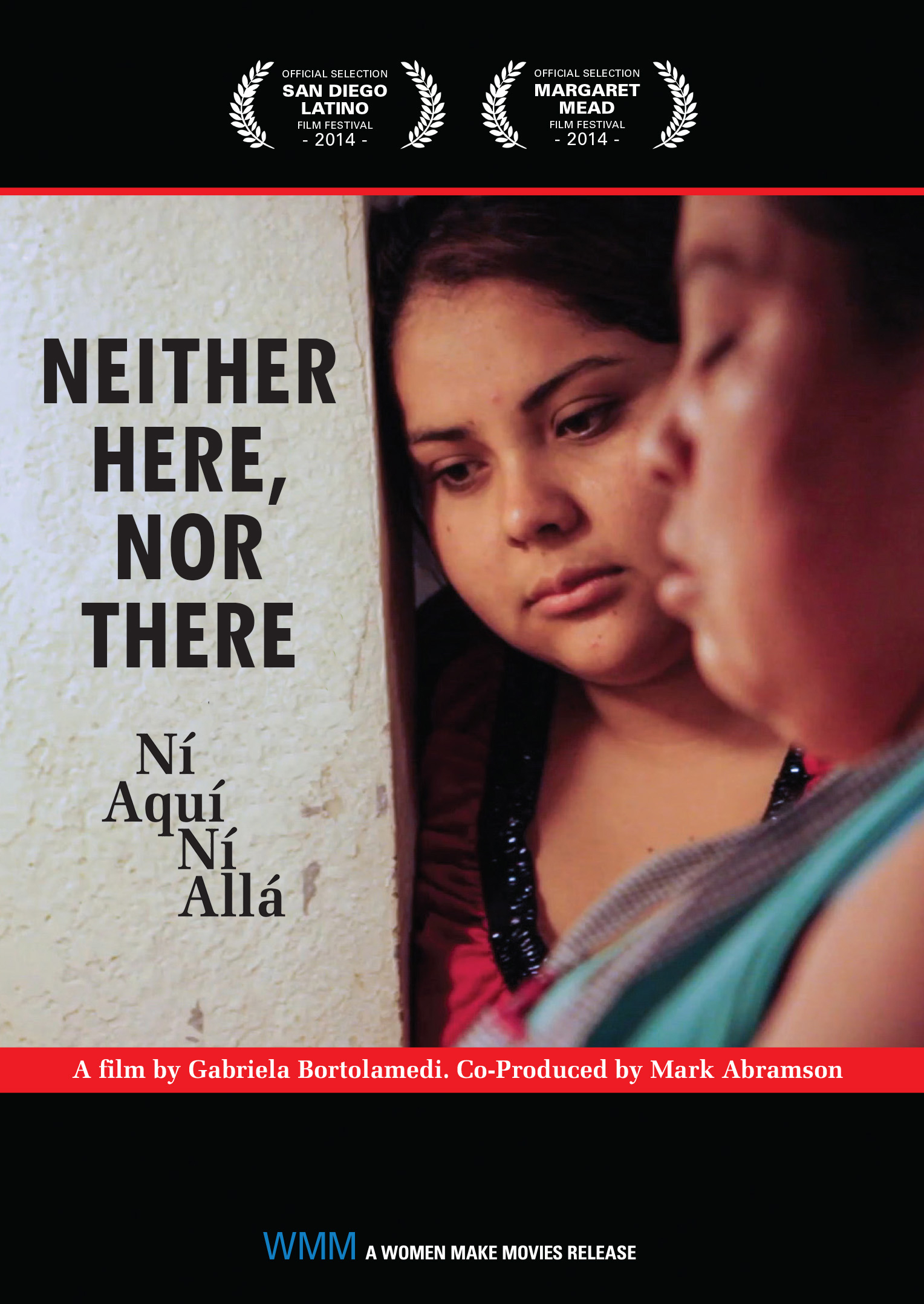 Ni Aquí, Ni Allá (Neither Here, Nor There) | Women Make Movies