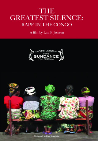 The Greatest Silence Rape in the Congo Women Make Movies