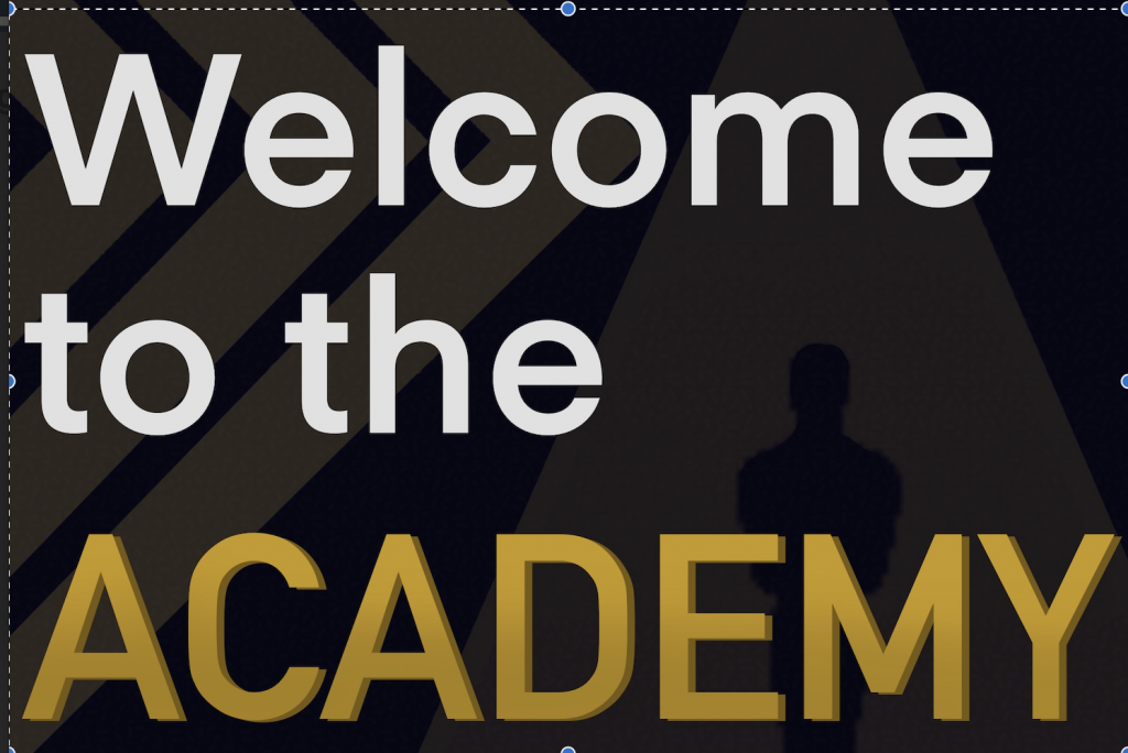 A cropped banner that reads "Welcome to the Academy"